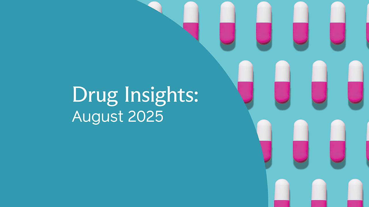 August Drug Insights