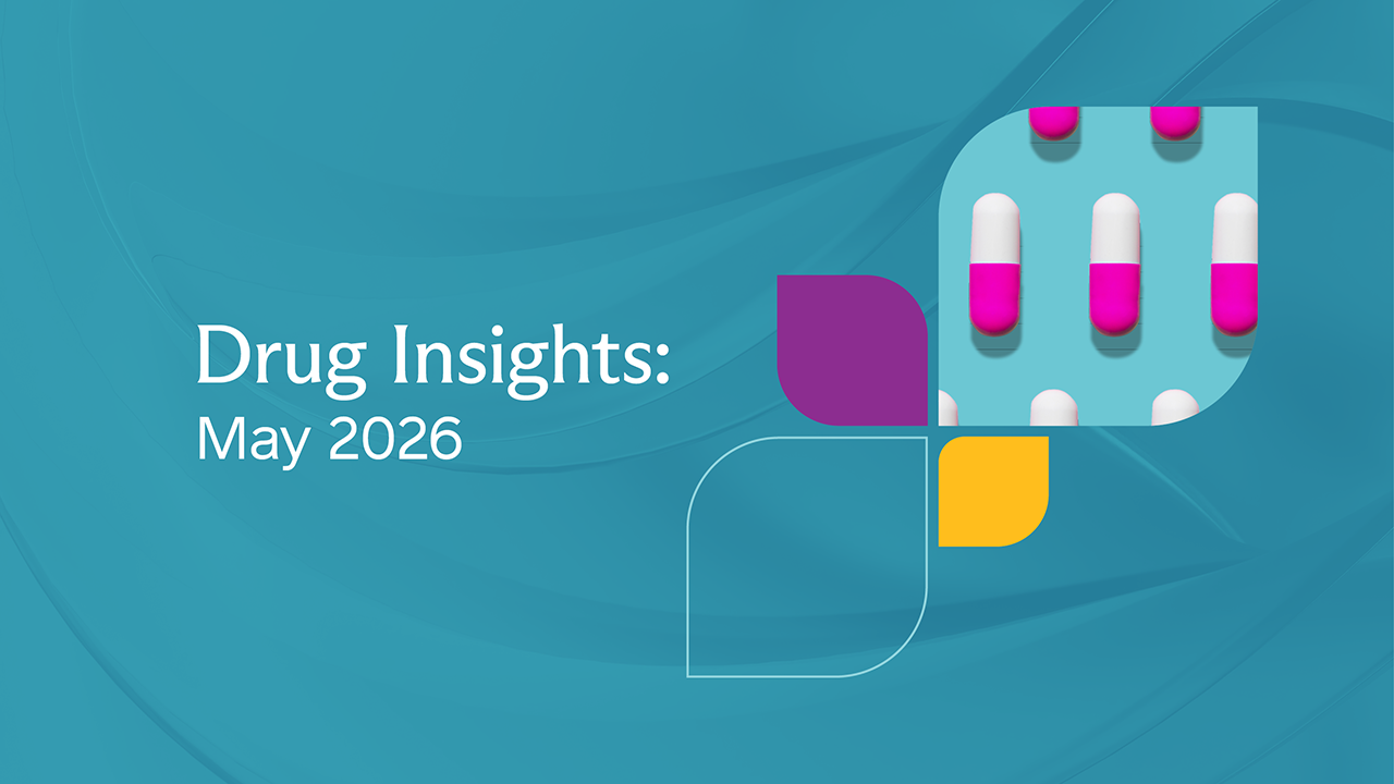 May Drug Insights