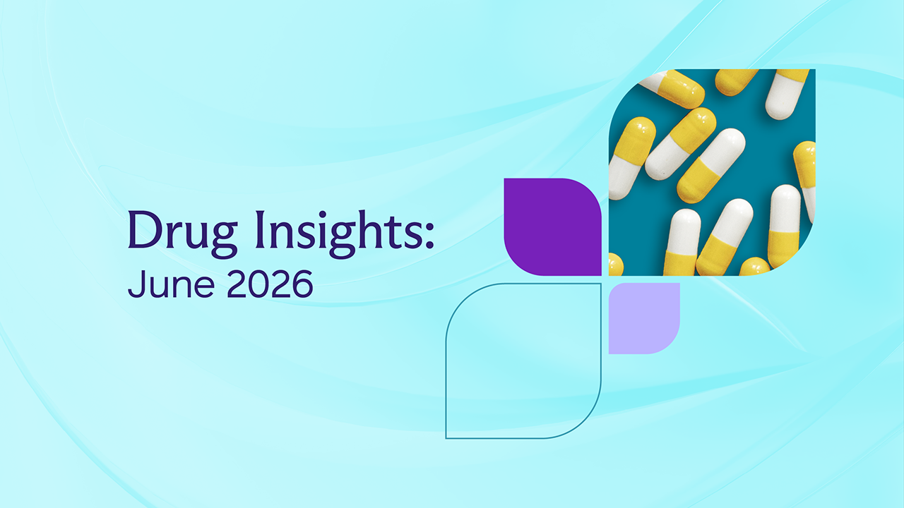 Drug Insights June 2026