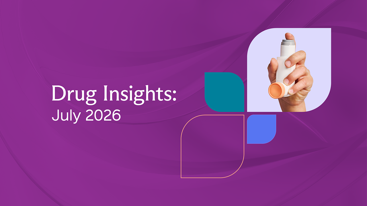 July Drug Insights