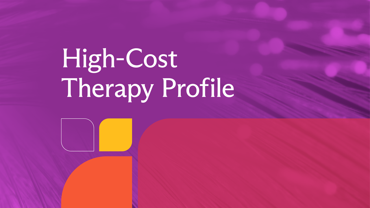 Cover image for High-Cost Therapy Profile: December 2025