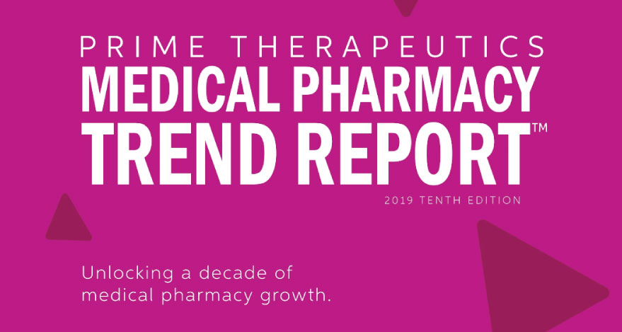 Cover image for 2019 Medical Pharmacy Trend Report, 10th edition