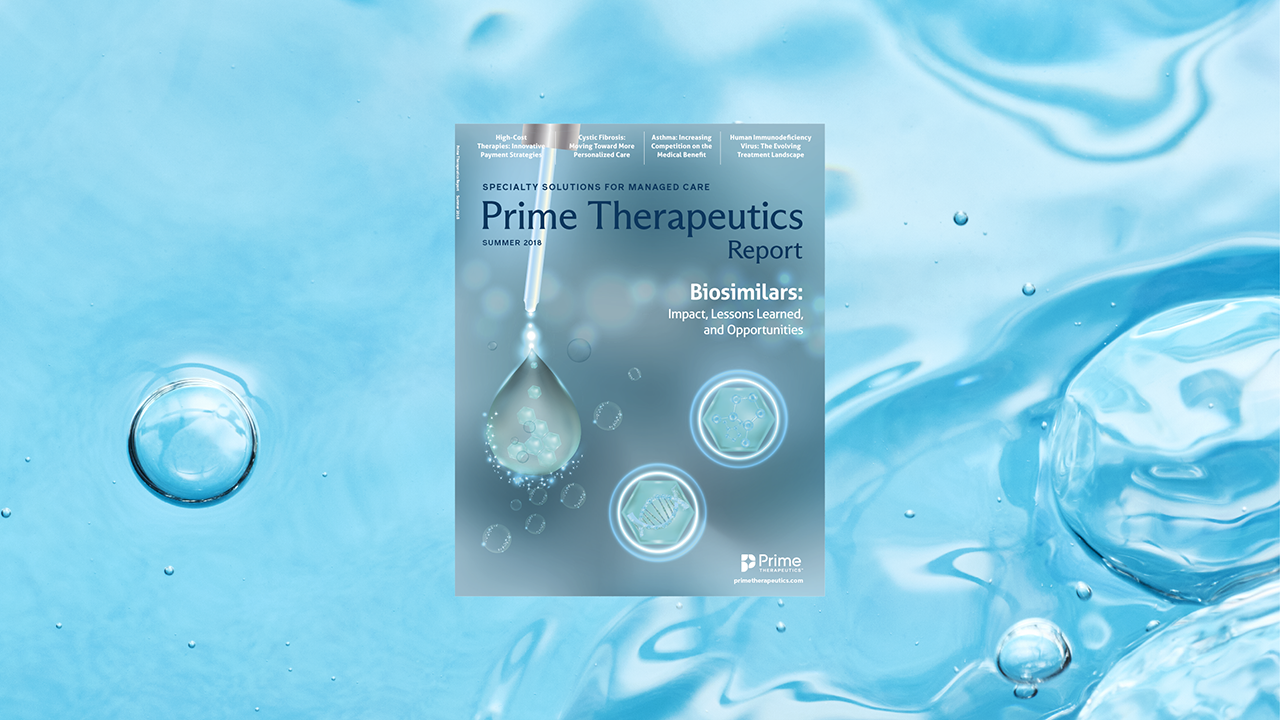 Cover image for Summer 2018 Prime Therapeutics Report