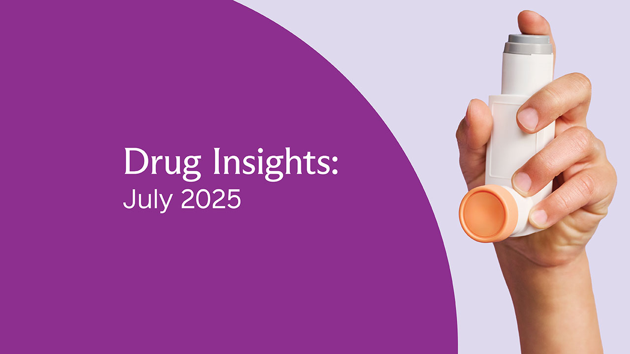 July Drug Insights