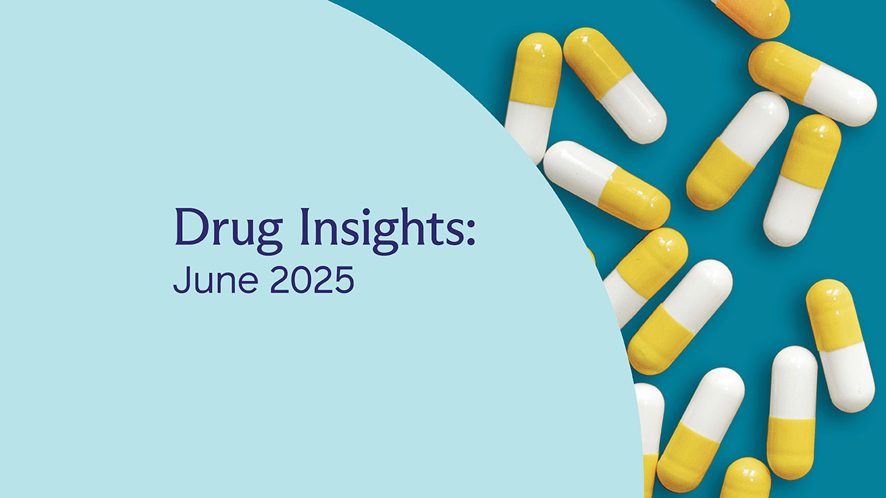 June Drug Insights