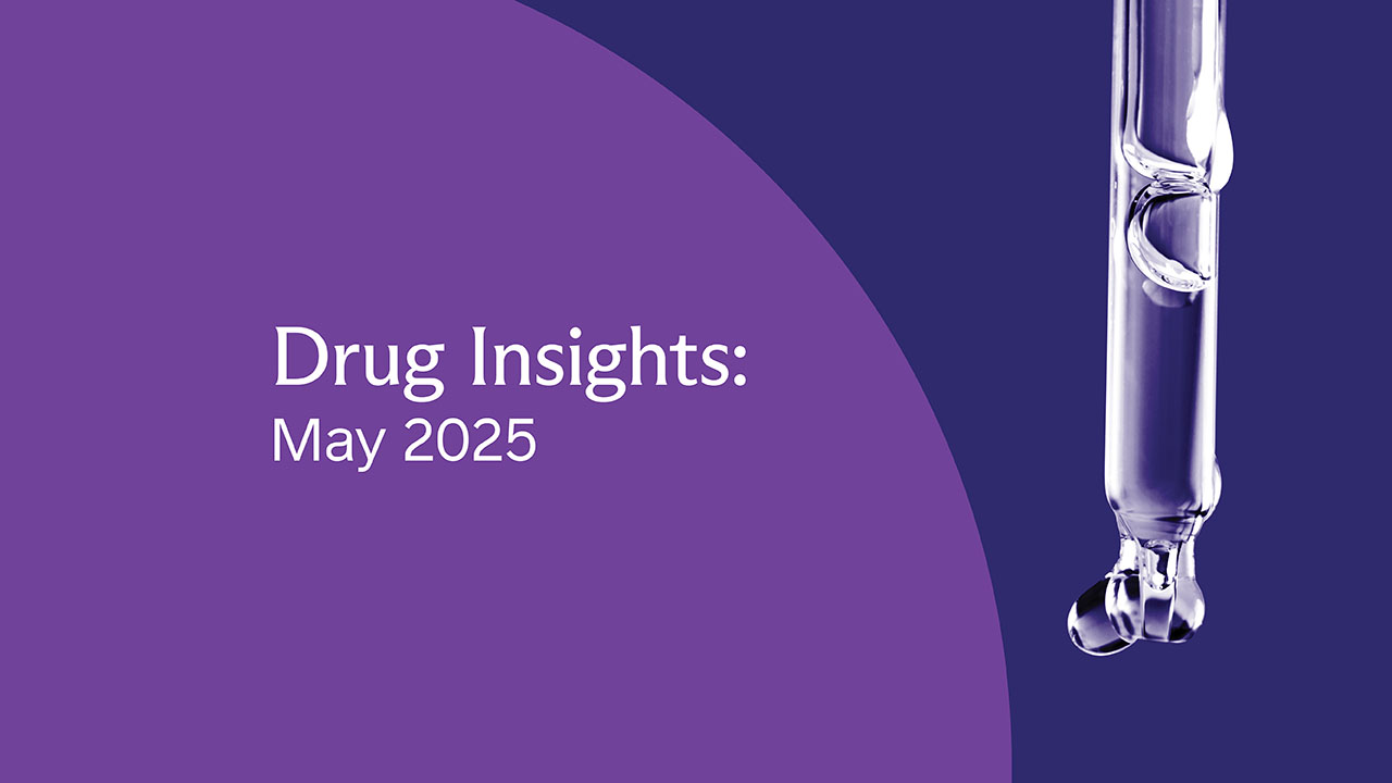 Drug Insights: May 2025 Cover Image