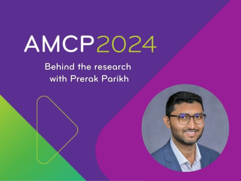 Behind the research with Prerak Parikh | AMCP 2024 