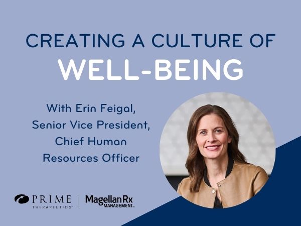 Creating a Culture of Well-being | With Erin Fiegal, Senior Vice President, Chief Human Resources Officer